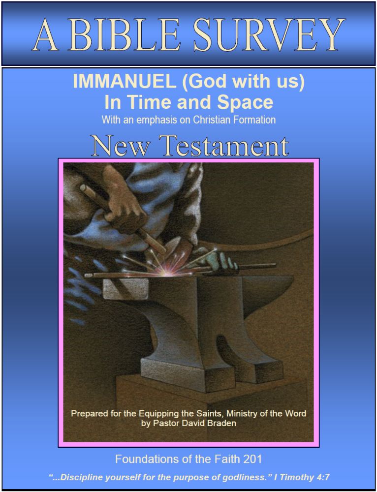 IMMANUEL: A BIBLE SURVEY, NT | Pastor David Braden